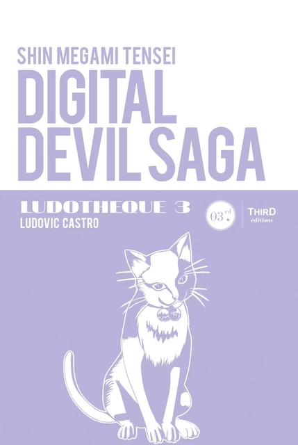 Ludothèque n°3 : Digital Devil Saga - Ludovic Castro - Third Editions