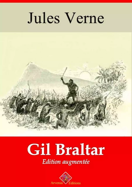 Gil Braltar – suivi d'annexes - Jules Verne - Arvensa Editions