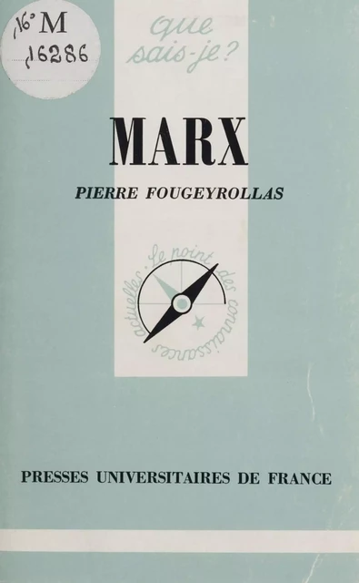 Marx - Pierre Fougeyrollas - Presses universitaires de France (réédition numérique FeniXX)