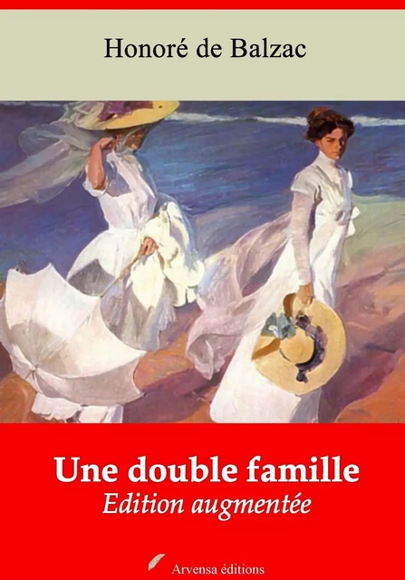 Une double famille – suivi d'annexes - Honoré de Balzac - Arvensa Editions