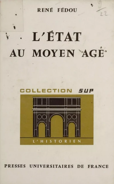 L'État au Moyen âge (8) - René Fédou - Presses universitaires de France (réédition numérique FeniXX)