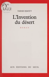 L'Invention du désert