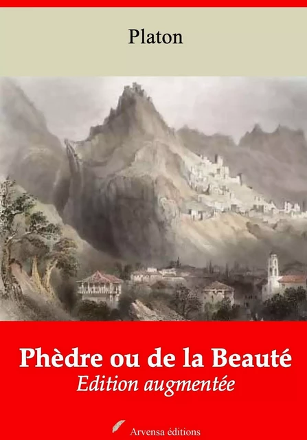 Phèdre ou de la Beauté – suivi d'annexes - Platón Platón - Arvensa Editions