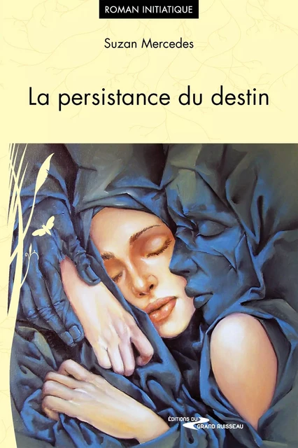 La persistance du destin - Suzan Mercedes - Arrimages Distribution