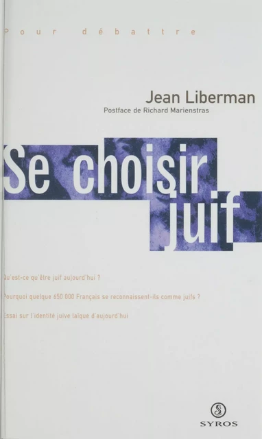 Se choisir juif - Jean Liberman - La Découverte (réédition numérique FeniXX)