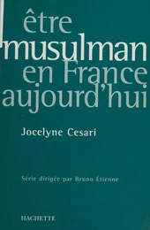 Être musulman en France aujourd'hui