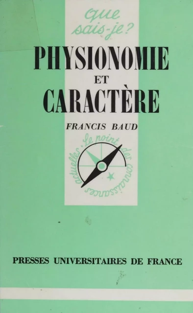 Physionomie et caractère - Francis Baud - Presses universitaires de France (réédition numérique FeniXX)