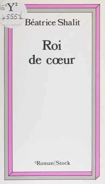 Roi de cœur - Béatrice Shalit - Stock (réédition numérique FeniXX)