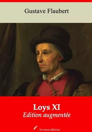 Loys XI – suivi d'annexes