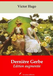 Dernière Gerbe – suivi d'annexes