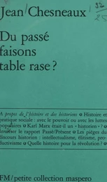 Du passé, faisons table rase ?