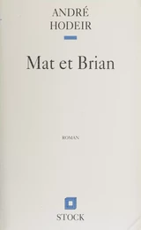 Mat et Brian