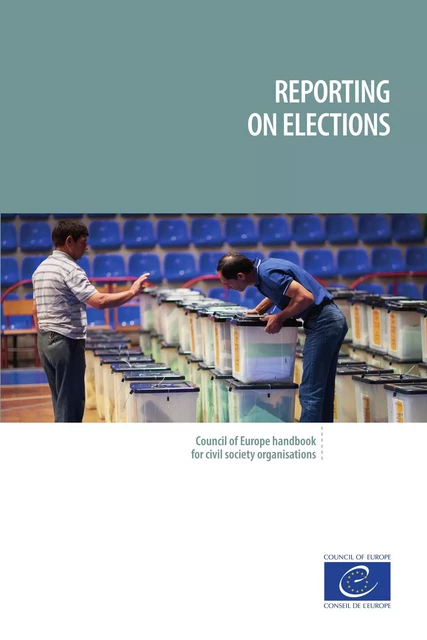 Reporting on elections -  - Council of Europe