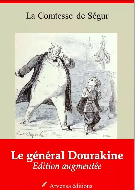 Le Général Dourakine – suivi d'annexes - la Comtesse de Ségur - Arvensa Editions