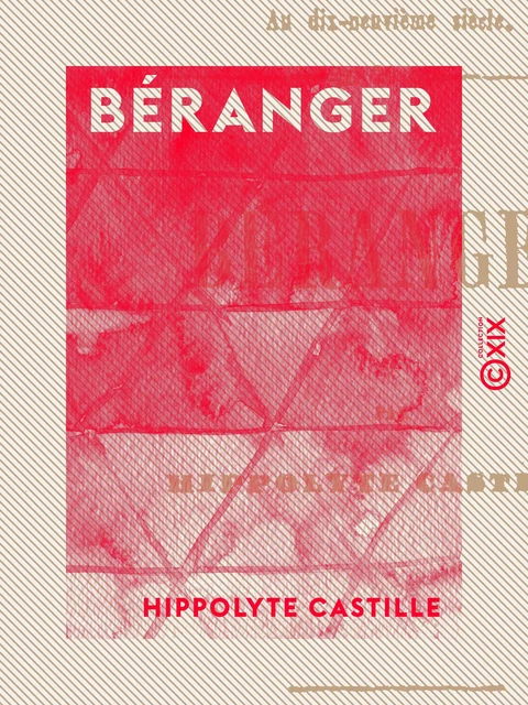 Béranger - Hippolyte Castille - Collection XIX