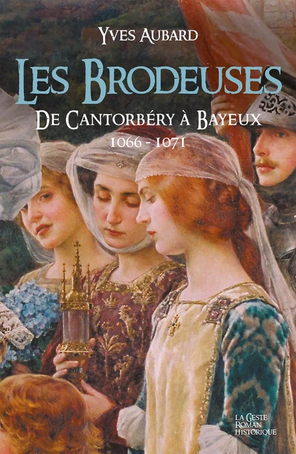 Les brodeuses - Yves Aubard - La Geste