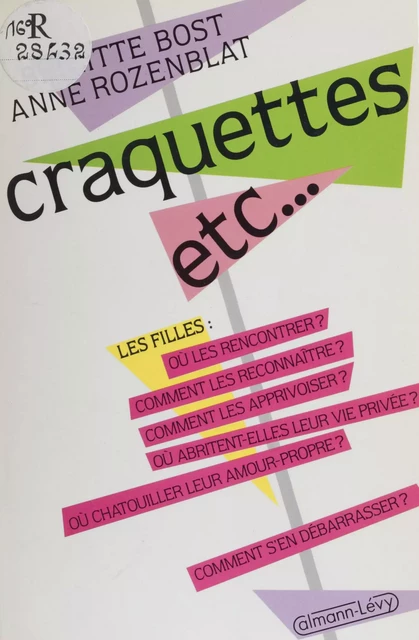 Craquettes etc... - Brigitte Bost, Anne Rozenblat - Calmann-Lévy (réédition numérique FeniXX)