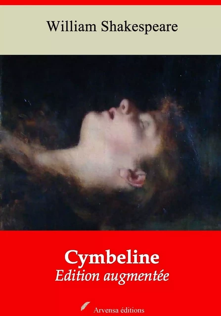 Cymbeline – suivi d'annexes - William Shakespeare - Arvensa Editions