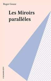 Les Miroirs parallèles