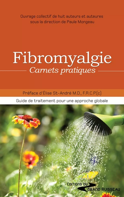 Fibromyalgie, carnets pratiques - Paule Mongeau - Arrimages Distribution