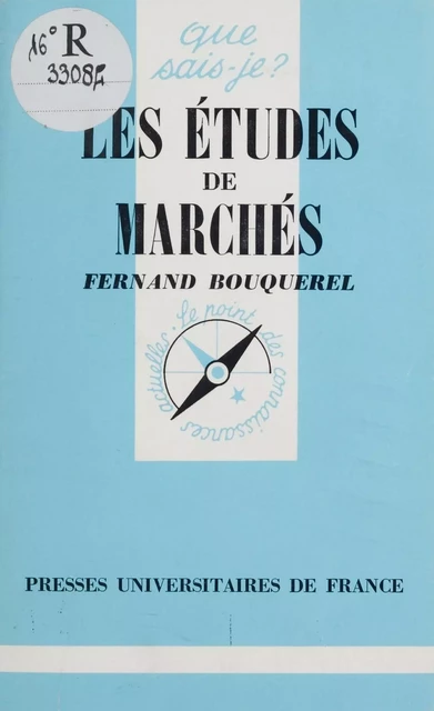 Les Études de marchés - Fernand Bouquerel - Presses universitaires de France (réédition numérique FeniXX)