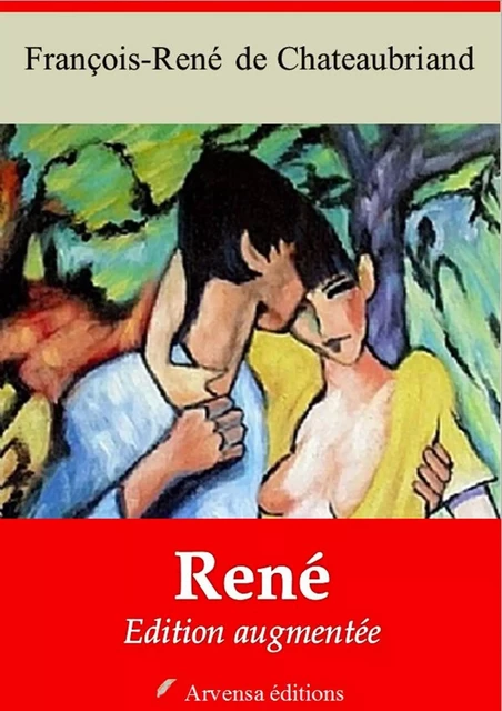 René – suivi d'annexes - François-René de Chateaubriand - Arvensa Editions