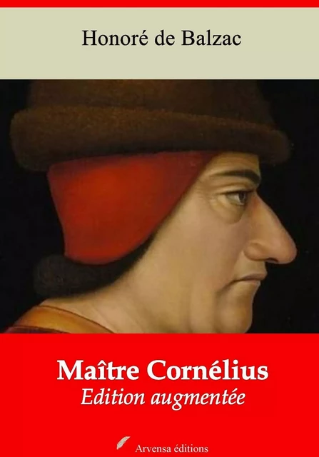 Maître Cornélius – suivi d'annexes - Honoré de Balzac - Arvensa Editions