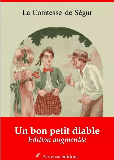 Un bon petit diable – suivi d'annexes - la Comtesse de Ségur - Arvensa Editions