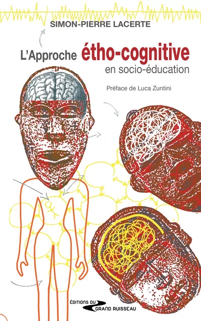 L'approche étho-cognitive en psycho-éducation - Simon-Pierre Lacerte - Arrimages Distribution