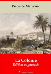 La Colonie – suivi d'annexes