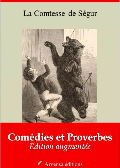 Comédies et Proverbes – suivi d'annexes - la Comtesse de Ségur - Arvensa Editions