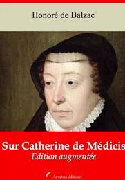 Sur Catherine de Médicis – suivi d'annexes