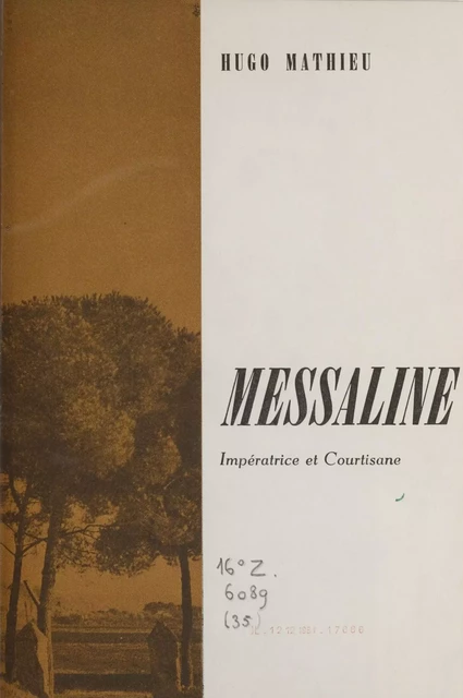 Messaline - Hugo Mathieu - Robert Laffont (réédition numérique FeniXX)