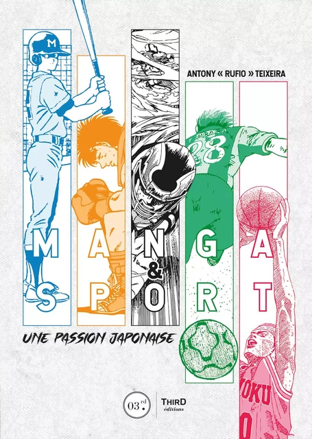 Manga & Sport - Antony Teixeira - Third Editions