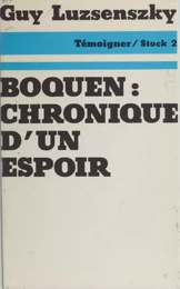 Boquen : chronique d'un espoir