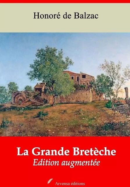 La Grande Bretèche – suivi d'annexes - Honoré de Balzac - Arvensa Editions