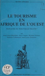 Le tourisme en Afrique de l'Ouest