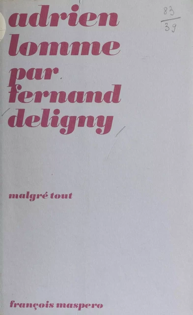 Adrien Lomme - Fernand Deligny - La Découverte (réédition numérique FeniXX)