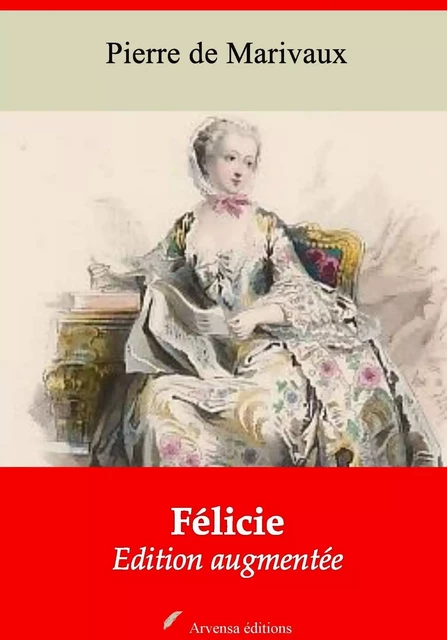 Félicie – suivi d'annexes -  Marivaux - Arvensa Editions