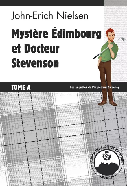 Mystère Edimbourg et Docteur Stevenson - Tome A - John-Erich Nielsen - Head over Hills