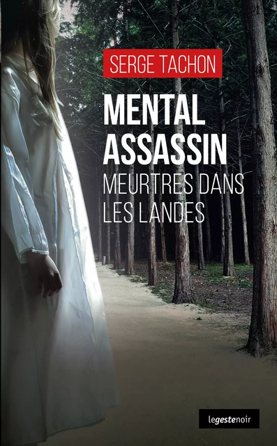 Mental assassin - Serge Tachon - La Geste