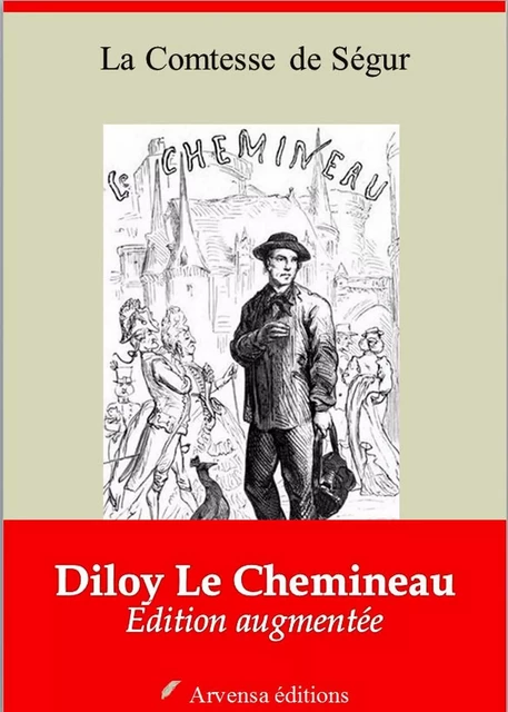 Diloy Le Chemineau – suivi d'annexes - la Comtesse de Ségur - Arvensa Editions