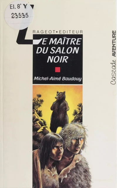 Le Maître du salon noir - Michel-Aimé Baudouy - Rageot (réédition numérique FeniXX)