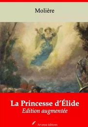 La Princesse d’Élide – suivi d'annexes