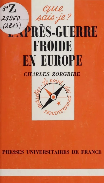 L'après-guerre froide en Europe - Charles Zorgbibe - (Presses universitaires de France) réédition numérique FeniXX