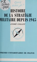 Histoire de la stratégie militaire depuis 1945