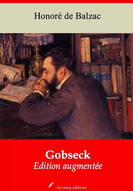 Gobseck – suivi d'annexes - Honoré de Balzac - Arvensa Editions