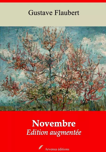 Novembre – suivi d'annexes - Gustave Flaubert - Arvensa Editions