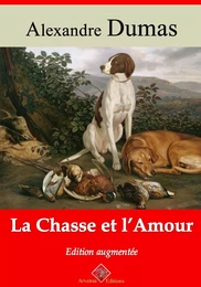 La Chasse et l’Amour – suivi d'annexes