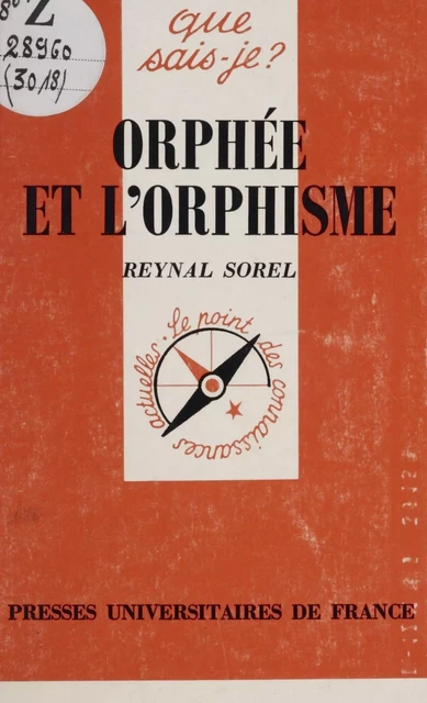 Orphée et l'orphisme - Reynal Sorel - (Presses universitaires de France) réédition numérique FeniXX